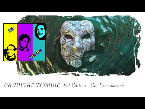 Carnival Zombie 2nd Edition: Ein Ersteindruck