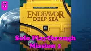 Endeavor: Deep Sea, Solo Playthrough Mission 1: The Call of the Ocean