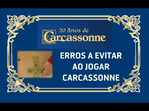 Como jogar Carcassonne | ERROS A EVITAR AO JOGAR CARCASSONNE - PARTE 1