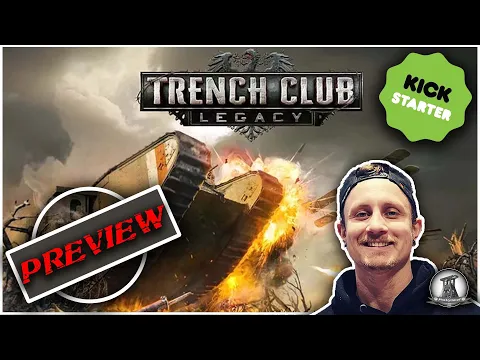 Kickstarter PREVIEW | Trench Club - Legacy | PKB Games