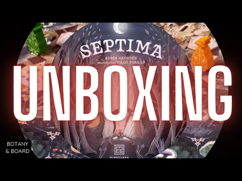 SEPTIMA | Kickstarter Deluxe Unboxing | Organizing & Chat!