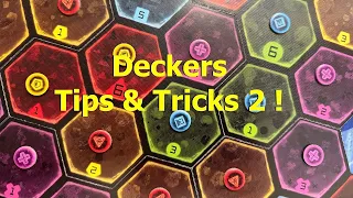 Deckers : Tips & Tricks 2 !