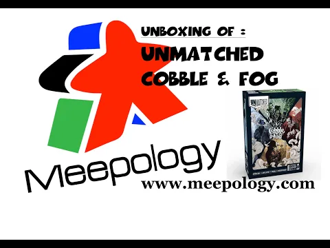 Unboxing: Unmatched - Cobble & Fog - Music only!