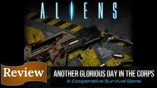 Aliens: Another Glorious Day in Corps - Review