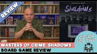 Masters of Crime - Shadows: Spoiler-free Review