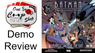 Batman: The Animated Series Adventures | Demo Review | with Mike