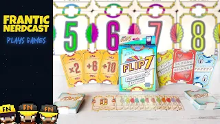 We Play the greatest party game - FLIP 7 - Frantic Nerdcast plays Games