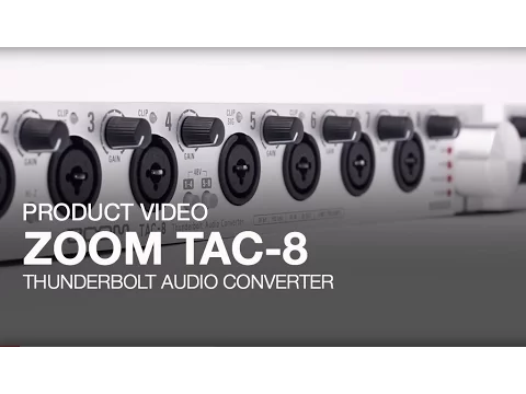 Product video thumbnail for Zoom TAC-8 8-Ch Thunderbolt Audio Interface