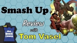 Smash Up Review - with Tom Vasel