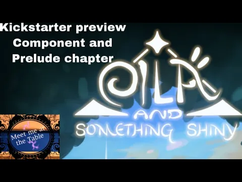 Eila and Something Shiny Kickstarter Preview Prelude Chapter