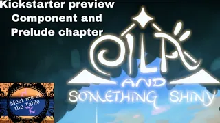 Eila and Something Shiny Kickstarter Preview Prelude Chapter