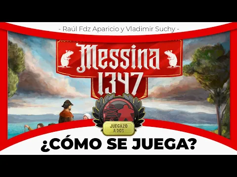 ?Messina 1347? Juegazo a 2 | APRENDE a Jugar