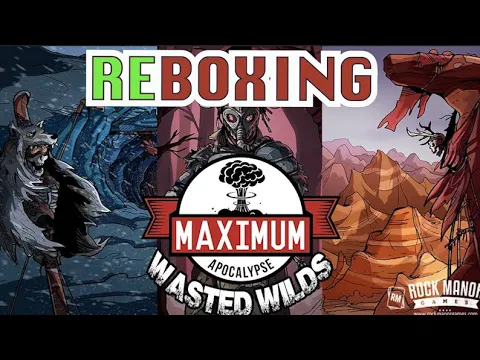 Maximum Apocalypse: Wasted Wilds - REboxing [COMPLETE GAMEPLAY BUNDLE] [KICKSTARTER]