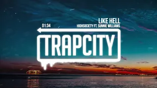 HIGHSOCIETY - Like Hell (ft. Sunnie Williams)