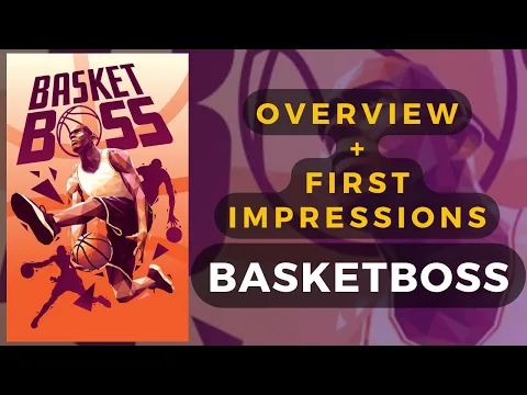 Basketboss Boardgame Overview and First Impressions Review | DaniCha