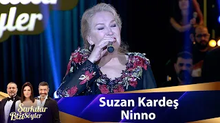 Suzan Kardeş - Ninno