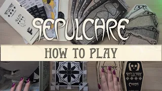 How To Play Sepulchre by EmGameScoring