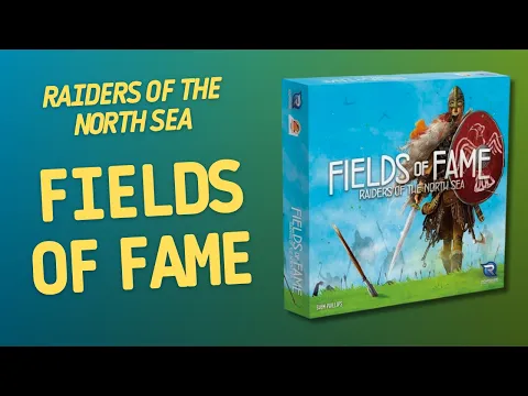Raiders of the North Sea - Fields of Fame Expansion | Inside with João Ricardo Ep869
