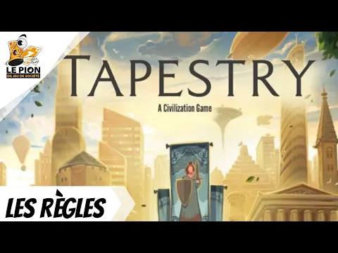 Tapestry - Français - Règles du jeu