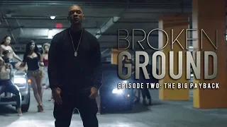 WSHH x OBE Presents: Broken Ground Episode 2 