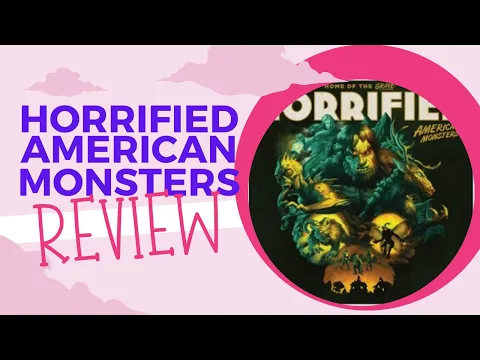Horrified American Monsters review