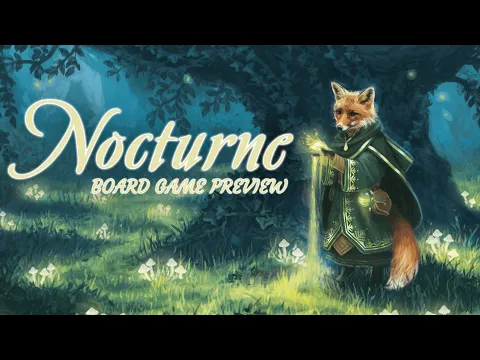 Nocturne Preview - Don't Get Out-Foxed!