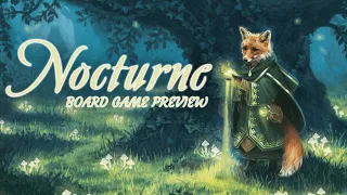 Nocturne Preview - Don't Get Out-Foxed!