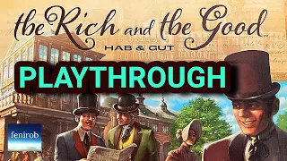 The Rich and The Good Board Game (Hab & Gut) | Playthrough