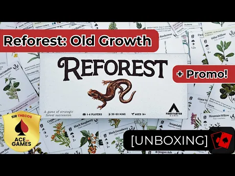 Unboxing | Reforest: Old Growth (+ Promo & Base Game)