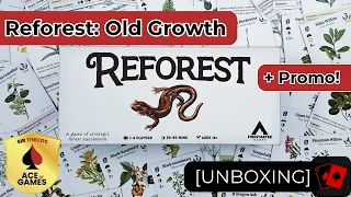 Unboxing | Reforest: Old Growth (+ Promo & Base Game)