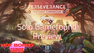 Perseverance: Episode 3 - Solo Gamefound Preview - Not Bored Gaming