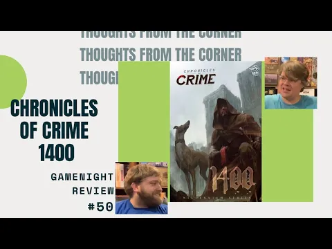 Thoughts From The Corner #50: Chronicles Of Crime: 1400