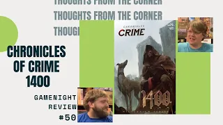 Thoughts From The Corner #50: Chronicles Of Crime: 1400