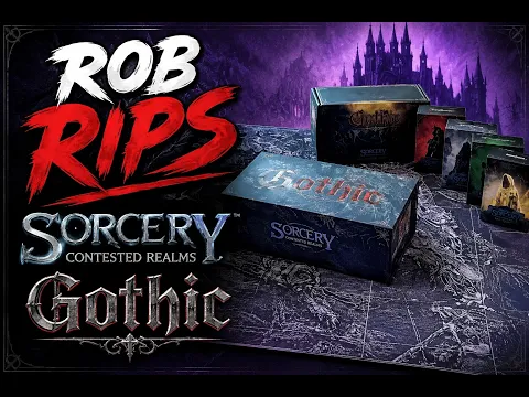 Rob Rips Sorcery contested Realm Gothic