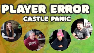 Player Error: Castle Panic | Fireside Games