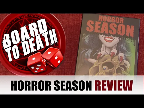 Horror Season Halloween Scary Party Board Game Review by Board to Death TV