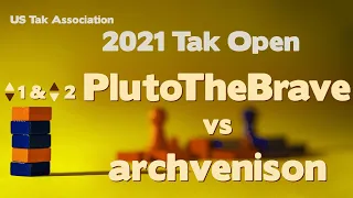 Live Commentary - 2021 Tak Open - PlutoTheBrave vs archvenison