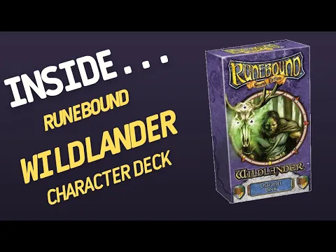 Inside…Runebound: Wildlander Character Deck (4K60fps)