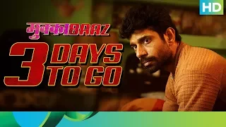 Countdown for Mukkabaaz | 3 Days To Go