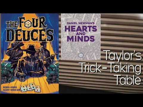 The Four Deuces & Hearts and Minds ~ Taylor's Trick-Taking Table