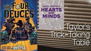The Four Deuces & Hearts and Minds ~ Taylor's Trick-Taking Table