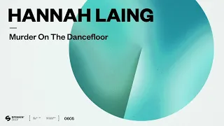 Hannah Laing - Murder On The Dancefloor (Official Audio)