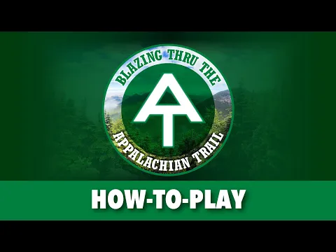 Blazing Thru the Appalachian Trail – How to Play