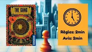 The Gang - Survol et avis en moins de 5 minutes