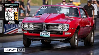 Day 3 - HOT ROD Drag Week 2021 Livestream REPLAY