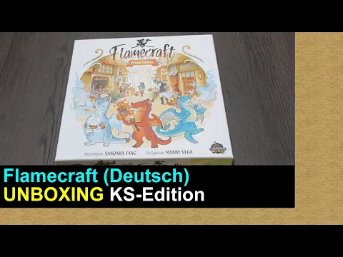 Flamecraft Unboxing | Deluxe KS-Edition | Deutsch