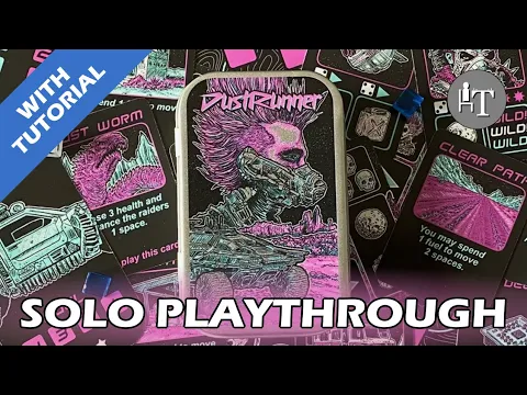 Tutorial & Solo Playthrough of DustRunner - Solo Board Game