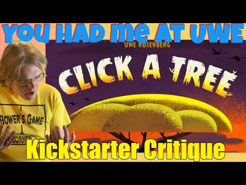 Click A Tree - The new Uwe Rosenberg game- Putting respect on his name- Kickstarter Critique Review
