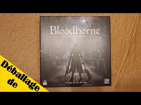 Déballage de Bloodborne - The Card Game
