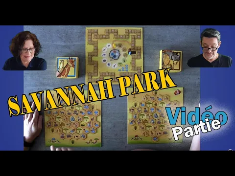 Savannah Park: la partie en vidéo